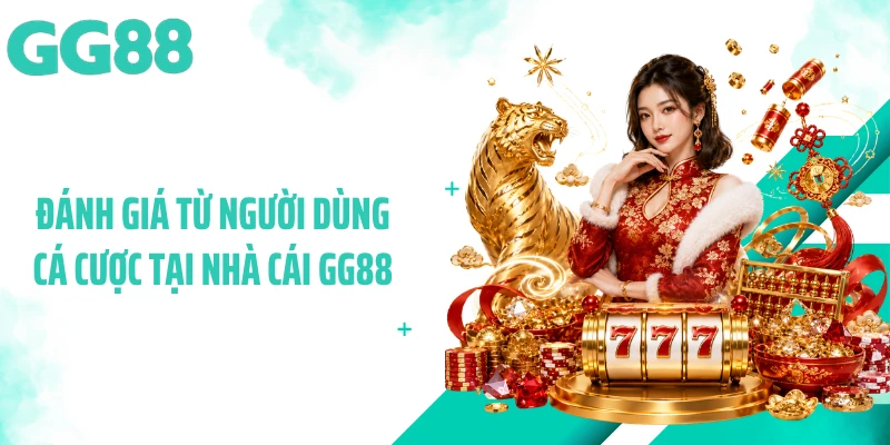 Đánh giá từ người dùng cá cược tại nhà cái GG88